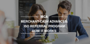 merchant cash advance ISO program