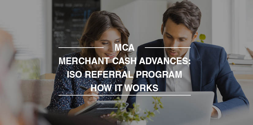 Merchant cash advance ISO program merchant cash advance ISO program